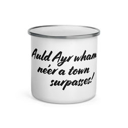 Enamel Mug with Auld Ayr  wham ne'er a town surpasses
