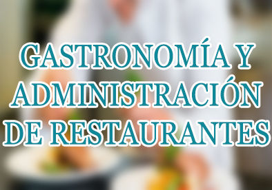 Gastronomía_y_Administración_de_Restaurantes