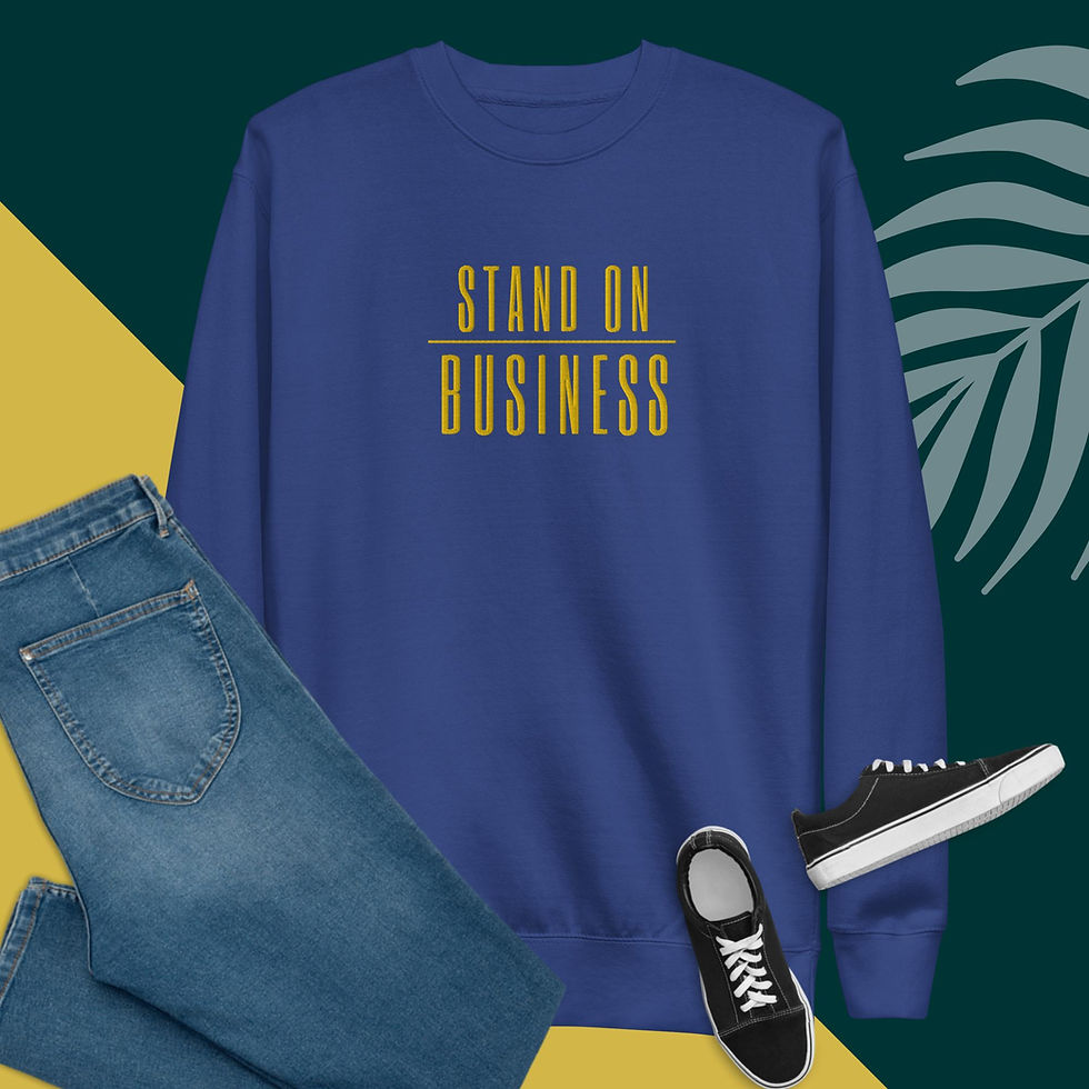 Thumbnail: Stand on Business Unisex Premium Sweatshirt