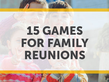 15 Games for Family Reunions