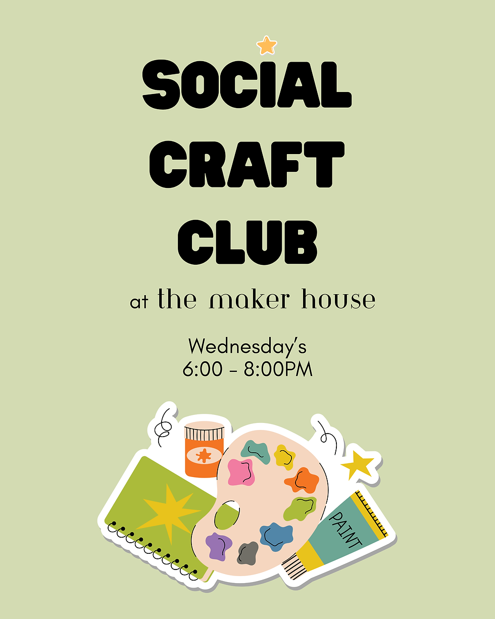 Social Craft Club - Wednesday Nights