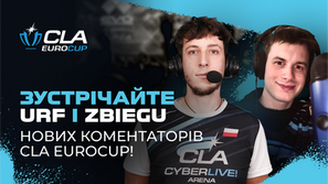 Зустрічайте Urf і Zbiegu, нових коментаторів CLA EuroCup!