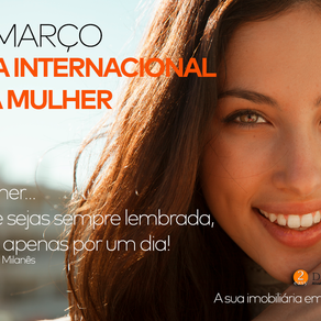 #8 MARÇO - Dia da Mulher