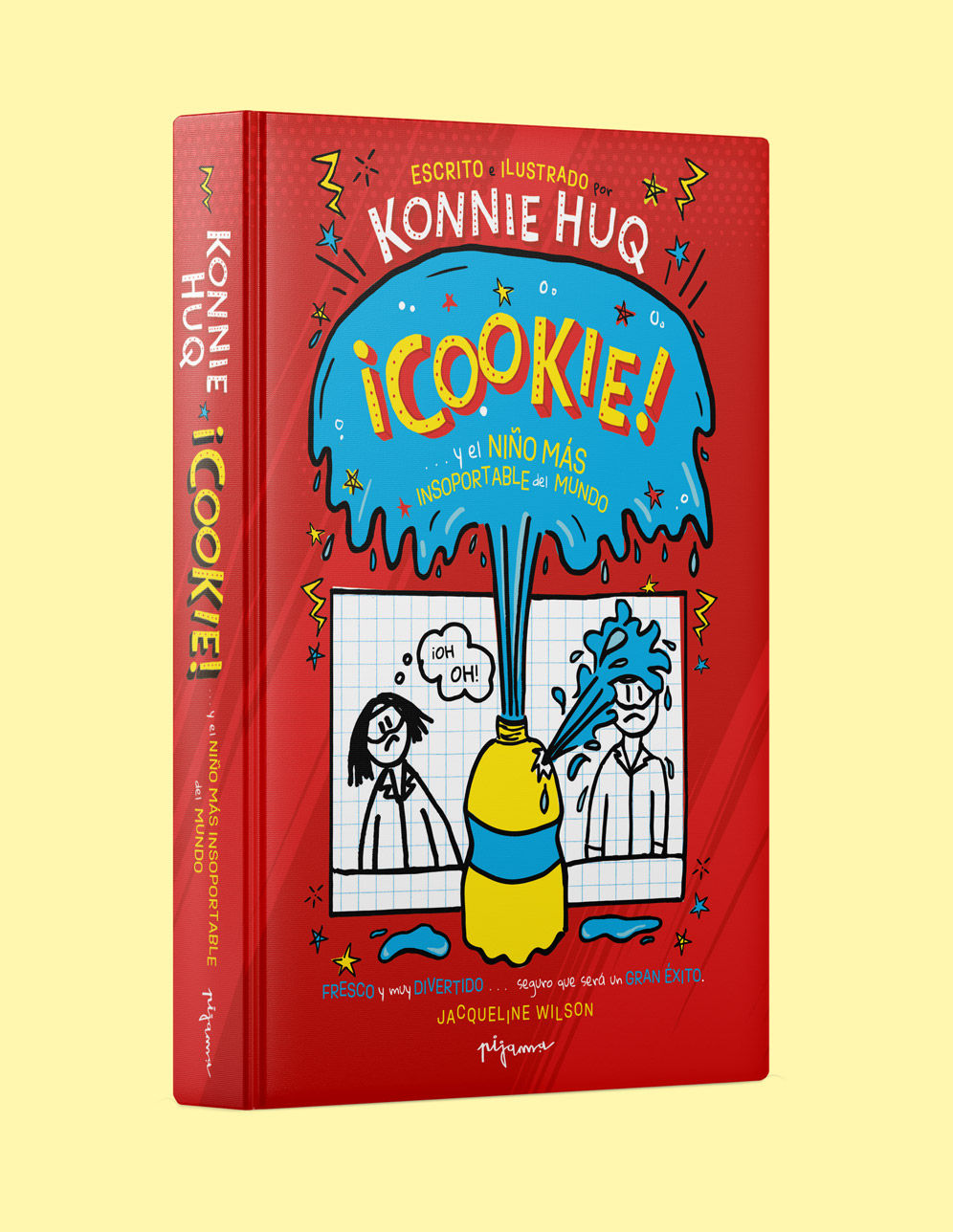 ¡COOKIE y el niño más insoportable del mundo!