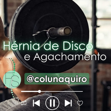 Hérnia de Disco e Agachamento