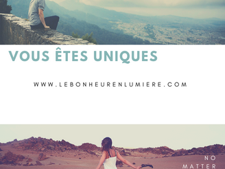 Vous êtes uniques