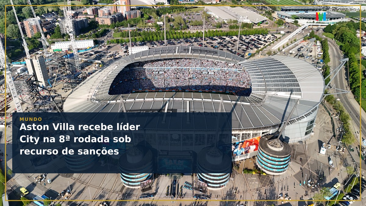 Aston Villa recebe líder City na 8ª rodada sob recurso de sanções