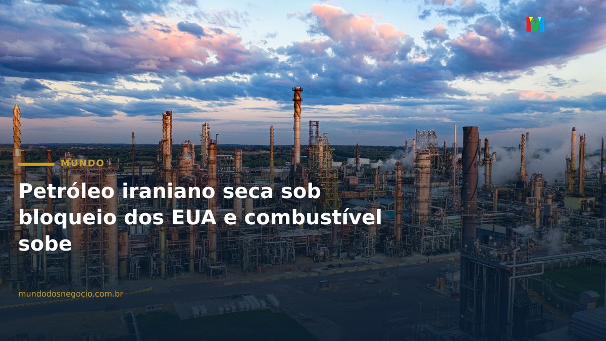 Petróleo iraniano seca sob bloqueio dos EUA e combustível sobe