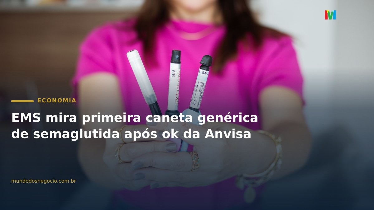 EMS mira primeira caneta genérica de semaglutida após ok da Anvisa