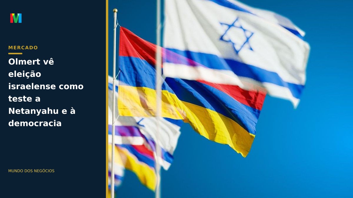 Olmert vê eleição israelense como teste a Netanyahu e à democracia
