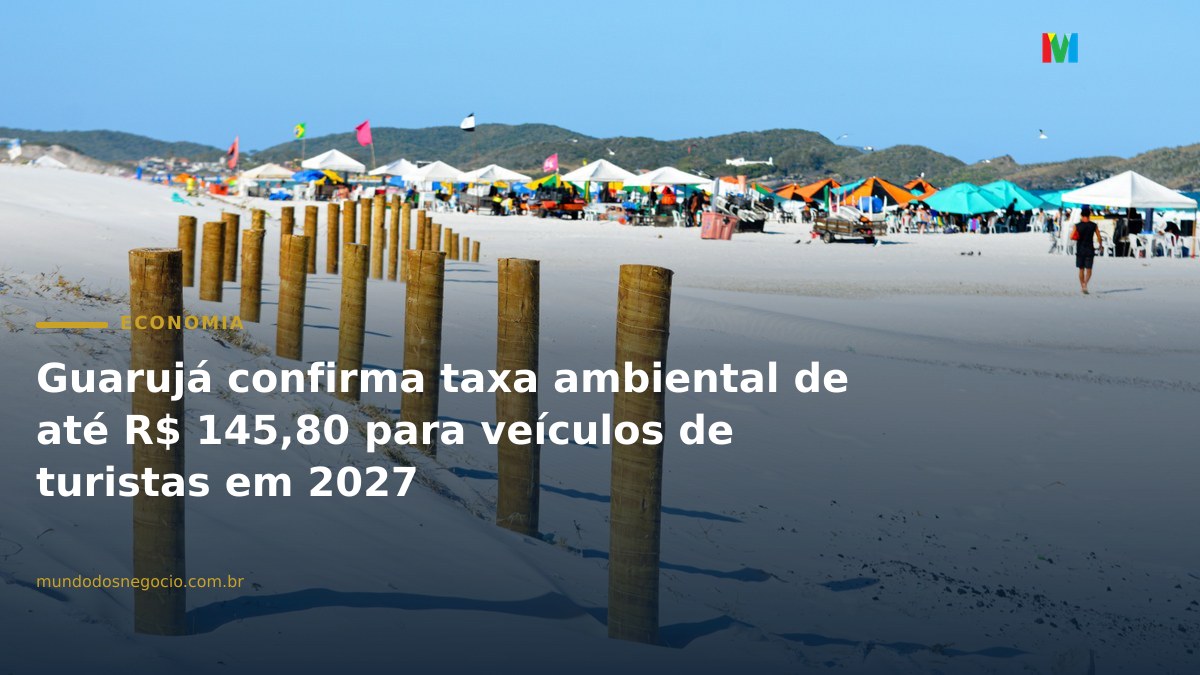 Guarujá confirma taxa ambiental de até R$ 145,80 para veículos de turistas em 2027