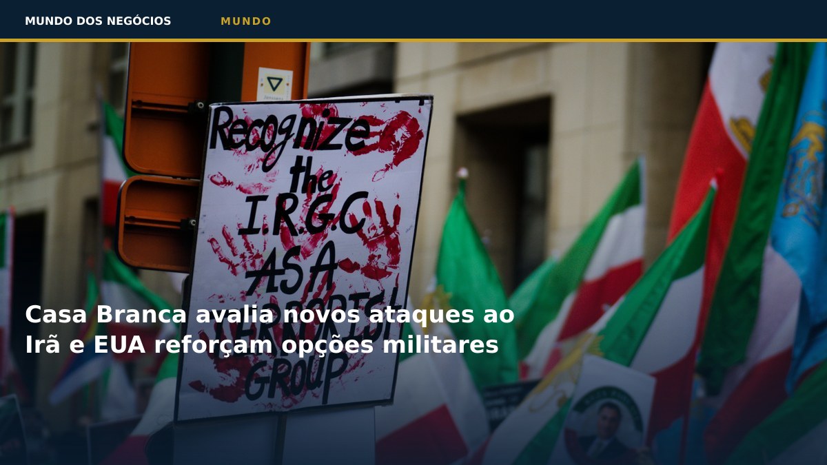Casa Branca avalia novos ataques ao Irã e EUA reforçam opções militares