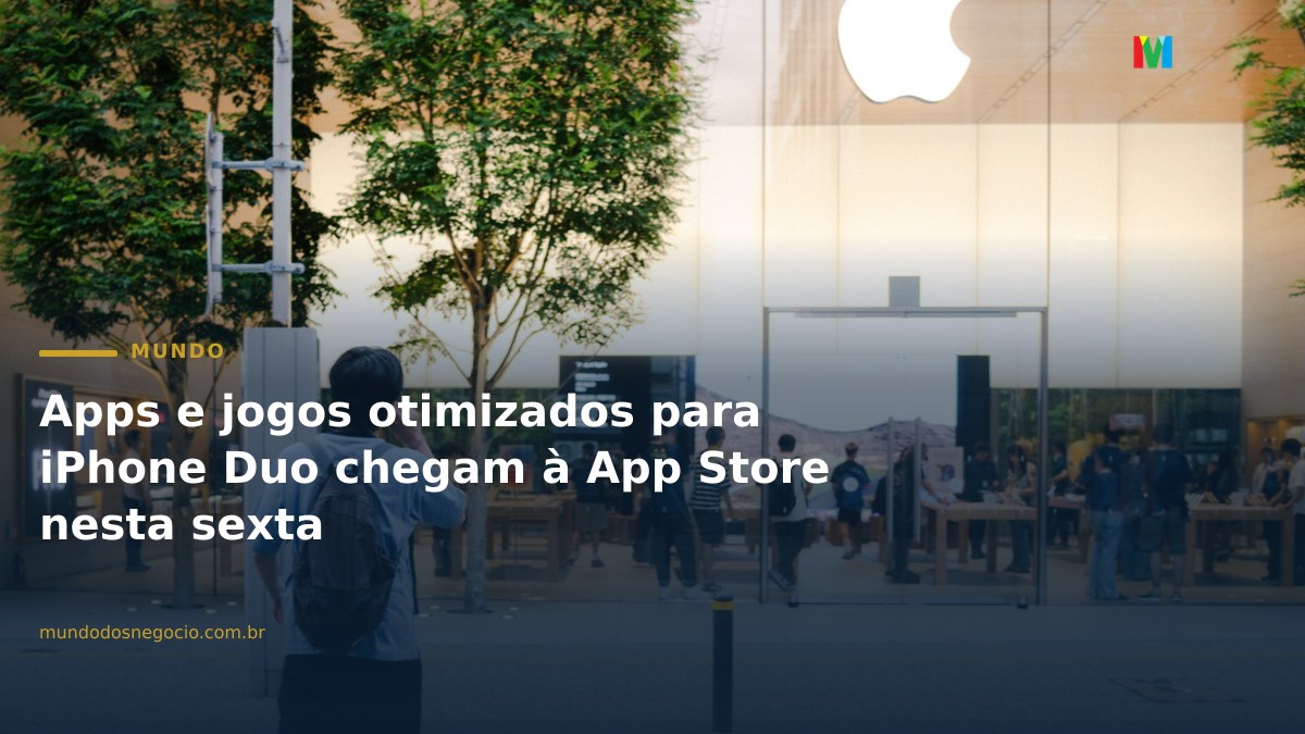 Apps e jogos otimizados para iPhone Duo chegam à App Store nesta sexta