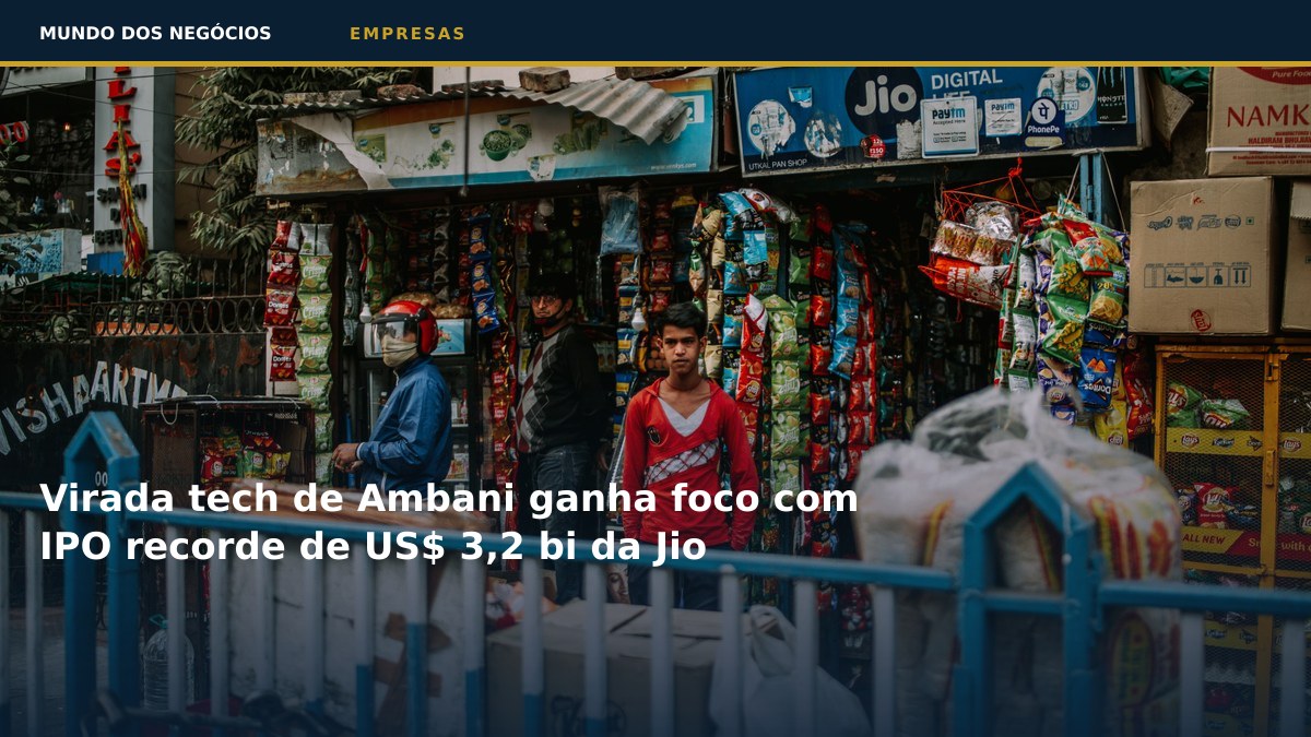 Virada tech de Ambani ganha foco com IPO recorde de US$ 3,2 bi da Jio