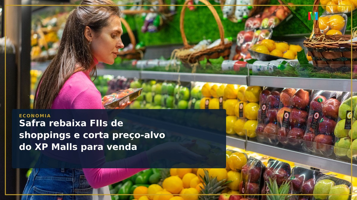 Safra rebaixa FIIs de shoppings e corta preço-alvo do XP Malls para venda