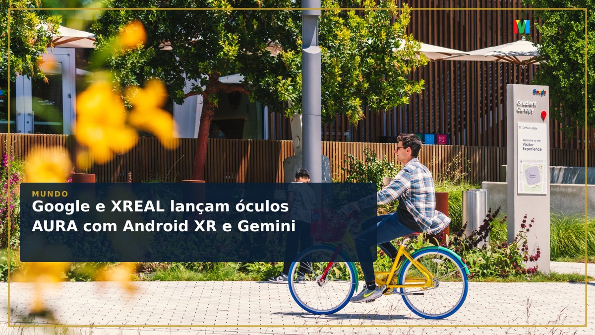 Google e XREAL lançam óculos AURA com Android XR e Gemini