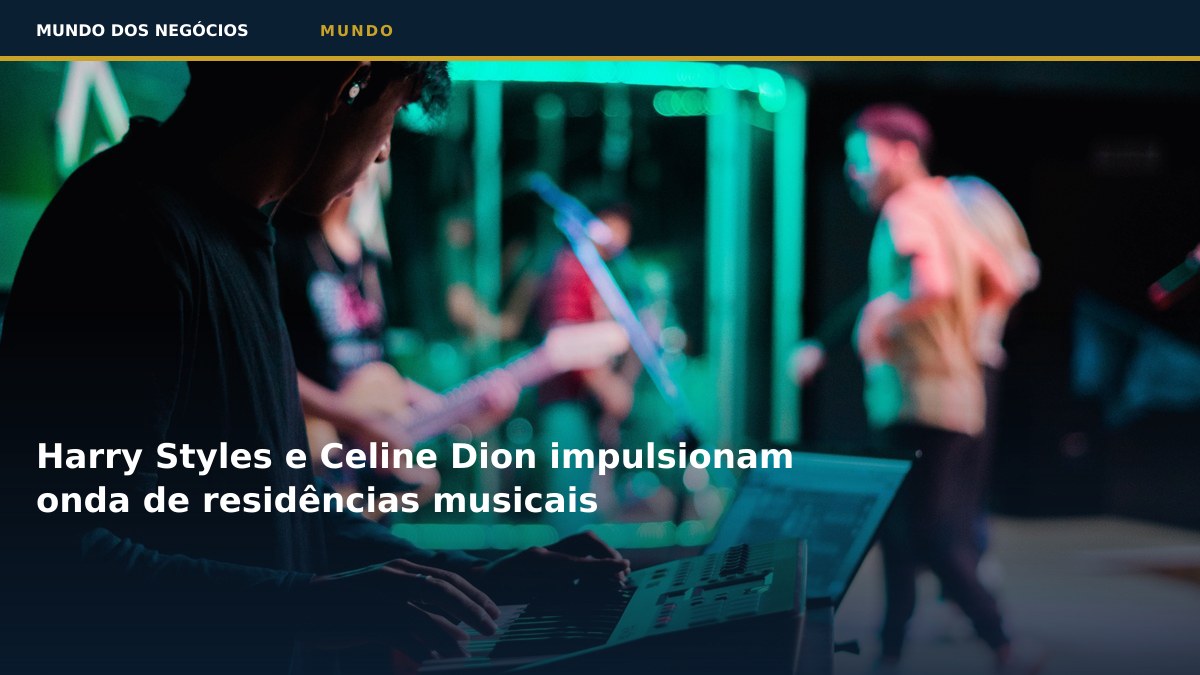 Harry Styles e Celine Dion impulsionam onda de residências musicais