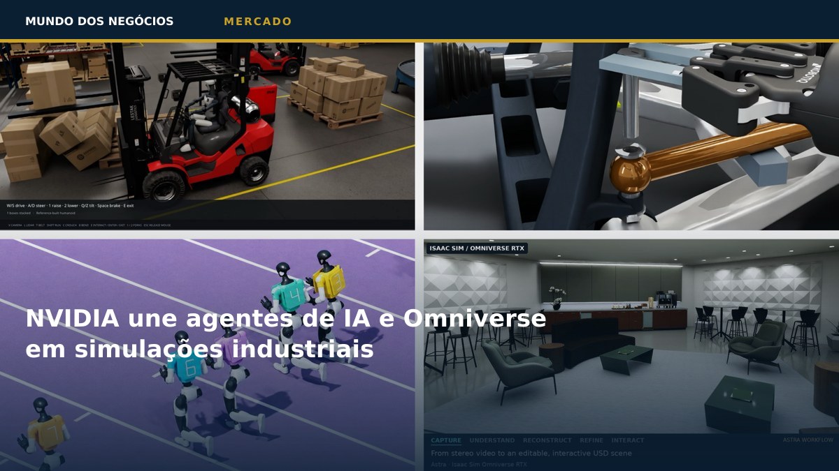 NVIDIA une agentes de IA e Omniverse em simulações industriais