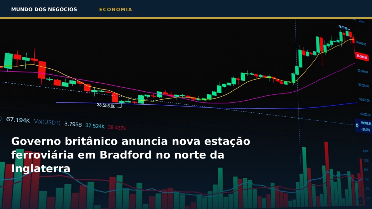 Governo britânico anuncia nova estação ferroviária em Bradford no norte da Inglaterra