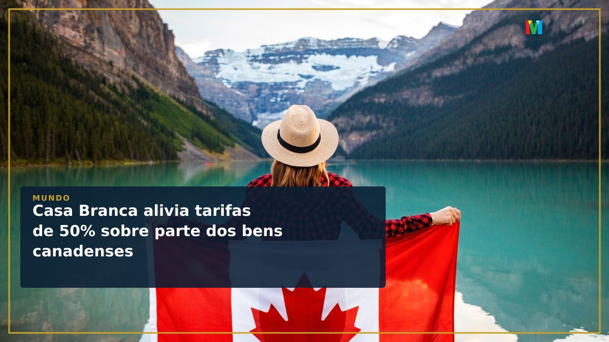 Casa Branca alivia tarifas de 50% sobre parte dos bens canadenses