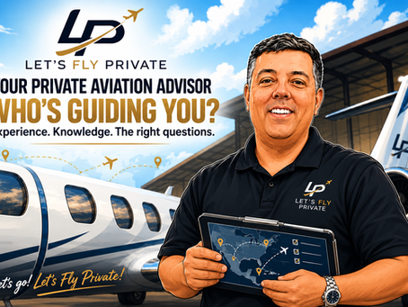 Your Private Aviation Advisor Is Your Guide. Who’s Guiding You?