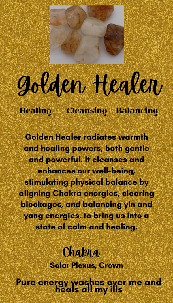 GOLDEN HEALER QUARTZ ~ Stay in Control