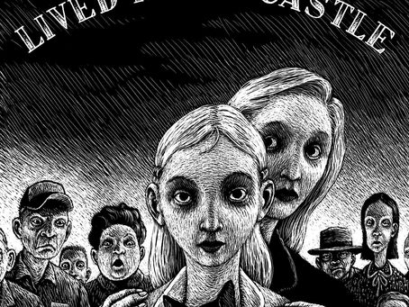 We Have Always Lived in the Castle - A Hauntingly Beautiful Tale by Shirley Jackson