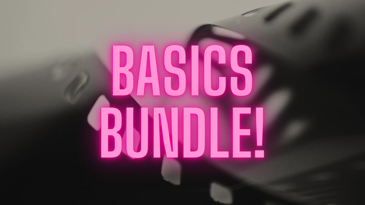 Basics Bundle 2023 SALE!!! (BUY ALL THREE AND SAVE)!