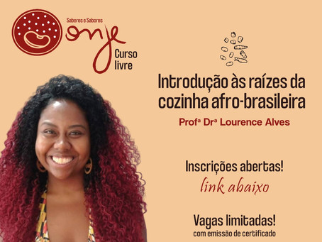 Curso Introdução às Raízes da Cozinha Afro-brasileira