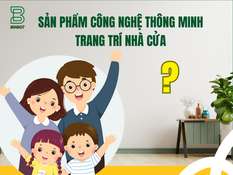 Sản phẩm công nghệ thông minh trang trí nhà cửa
