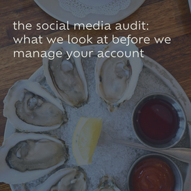 the social media audit: what we look at before we manage your account