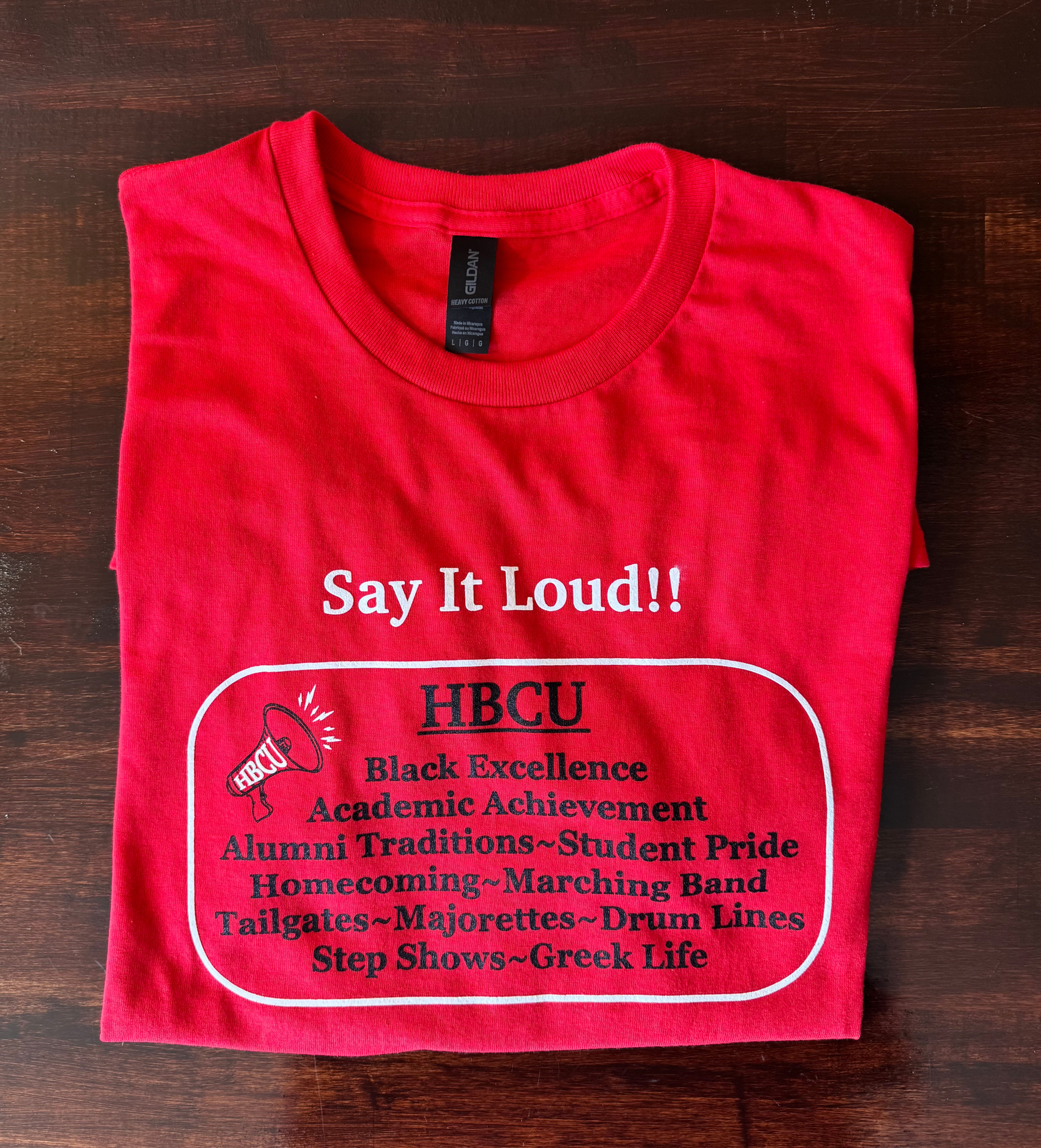 HBCU Say It Loud T-shirt HBCU traditions