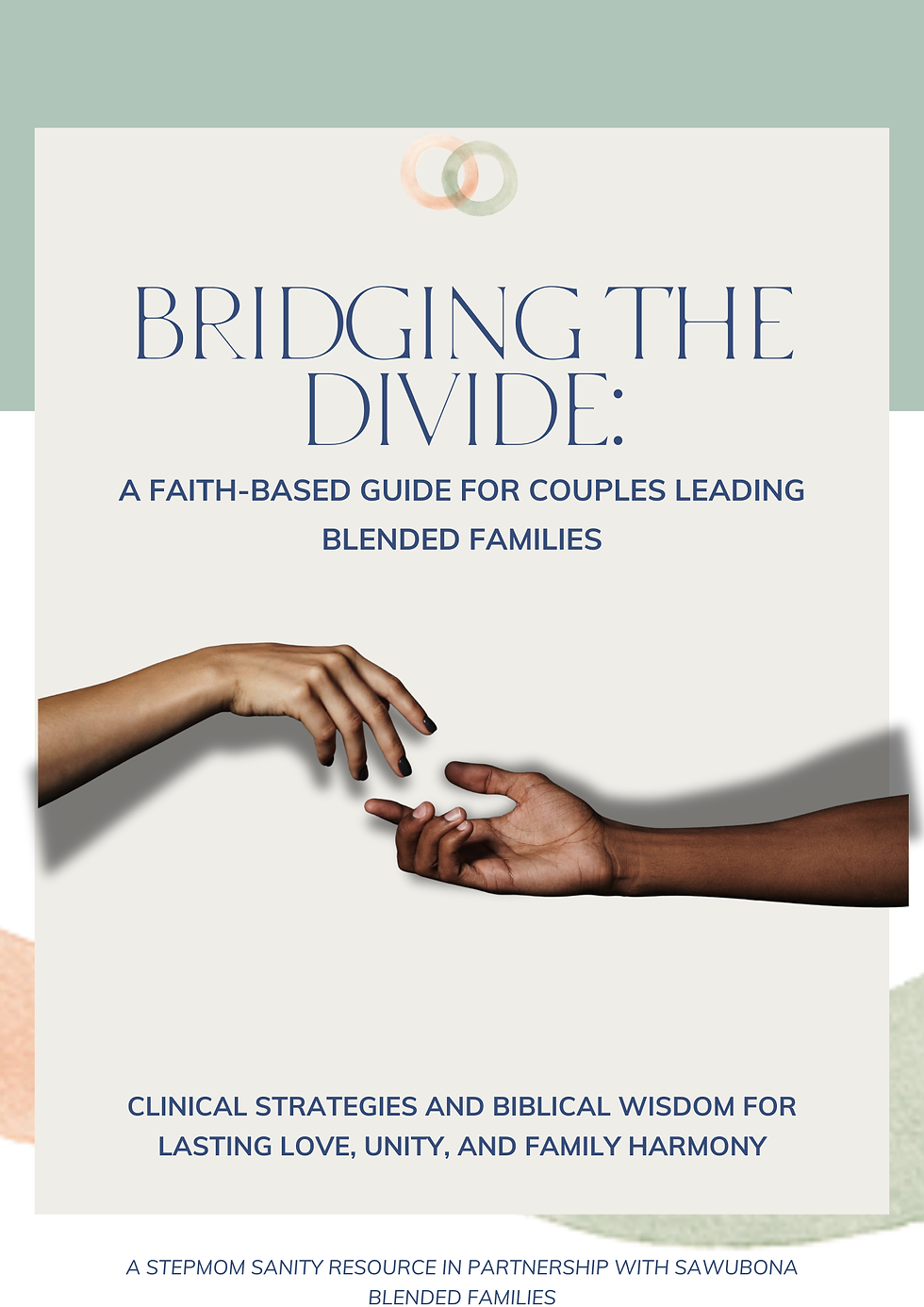 Bridging the Divide: A Faith-Based Guide for Couples Leading Blended Families