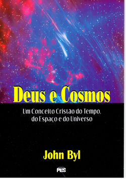 Deus e cosmos: um conceito cristão do tempo, do espaço e do universo