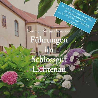 Führungen im Schlossgut Lichtenau am 23.05. & 30.05.26 - Wenige Restplätze verfügbar!!!