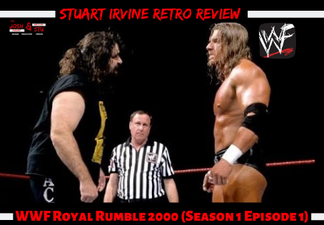 (1/14) Stuart Irvine Retro Review Series | Season 1 Episode 1 | Royal Rumble 2000 | 