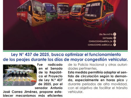 Ley N° 437 de 2025, busca optimizar el funcionamiento de los peajes durante los días de mayor congestión vehicular.