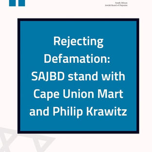 Rejecting Defamation: SAJBD stand with Cape Union Mart and Philip Krawitz