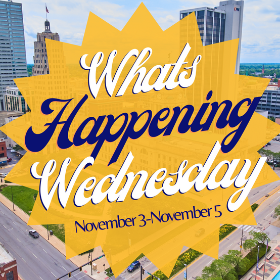 What happening Wednesday is a weekly blog posted every week to inform the community of Fort Wayne Indiana about local events happening in our area 