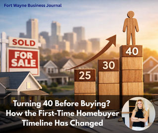 Turning 40 Before Buying? How the First-Time Homebuyer Timeline Has Changed and What Today’s Real Estate Market Means for You