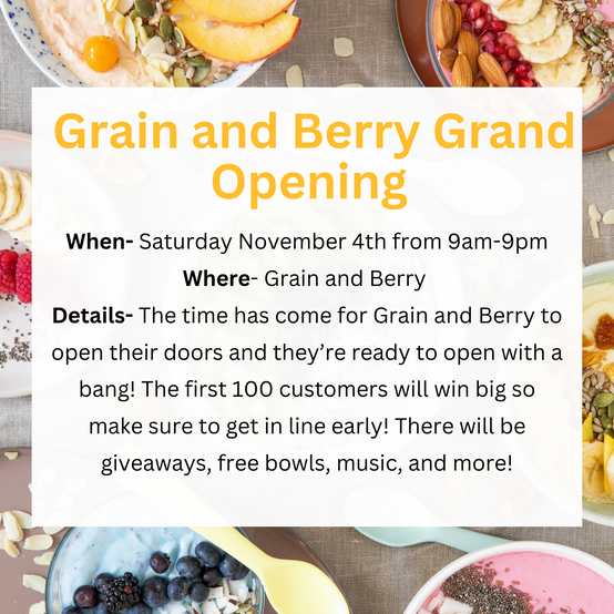 Grain and Berry are officially opening their doors to the public but not without a bang to ring in the new business! This first 100 customer will be big prizes including Berry bowls for an entire year! Don’t forget to check them out and try one of their delicious bowls, smoothies, and other healthy options