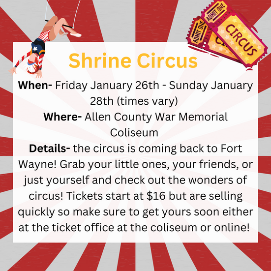 The Shrine Circus is coming to Fort Wayne and you won’t want to miss all the fun things in store! Witness acrobats, clowns, tigers, motorcycles and so much more!