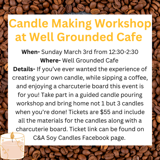 What’s better than coffee and candles? Making candles while drinking coffee of course! The well grounded and C&A Soy candles are teaming you to provide an experience you won’t forget right here in Fort Wayne! Enjoy making three candles you can take home when you’re done, coffee, and a charcuterie board to enjoy while you’re there. 