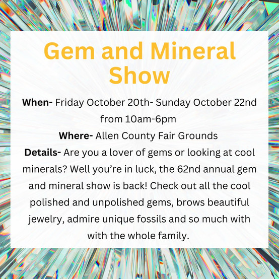 Gem lovers of Fort Wayne, IN. The Gem and mineral show is back at Allen County Fair Ground. The 62nd annual gem and mineral will have vendors. Vendors that have jewelry, Home decor, and educational pieces. The Gem and Mineral show is hosted by Three Rivers Gem and Mineral Show.