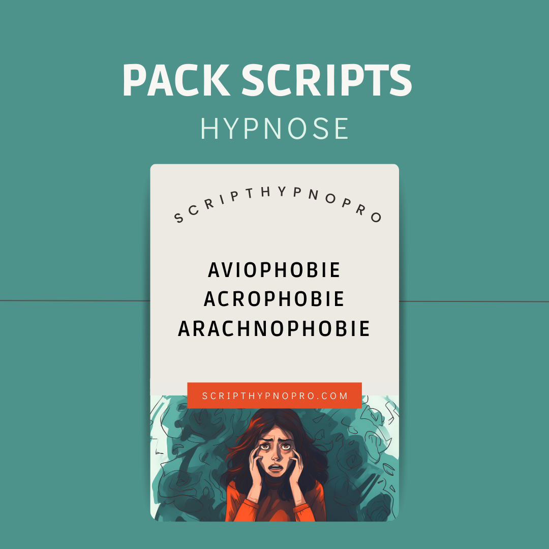 Scripts hypnose - Accompagnement des phobies
