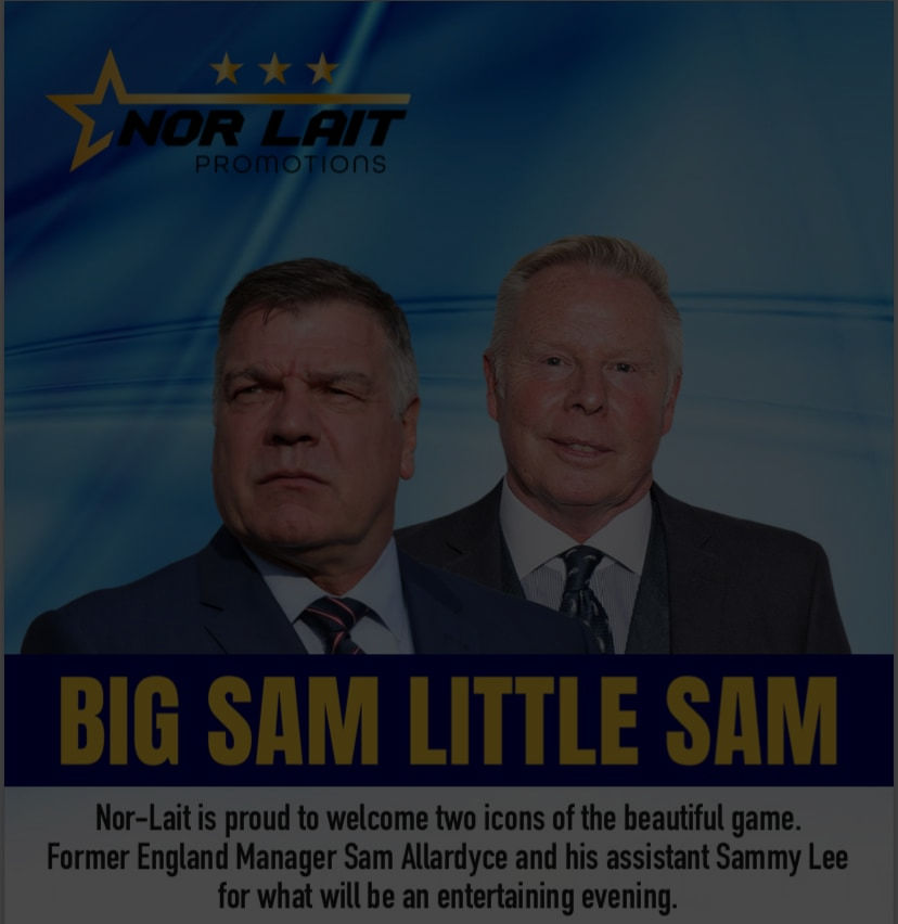 An Evening with Big Sam and Little Sam- Top Table Exclusive VIP