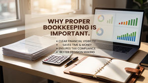 Why Proper Bookkeeping Is the True Engine of Your Business ?