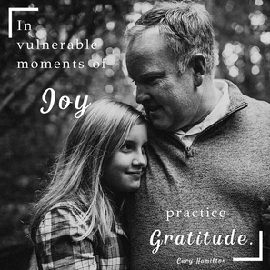 Vulnerable Moments of Joy
