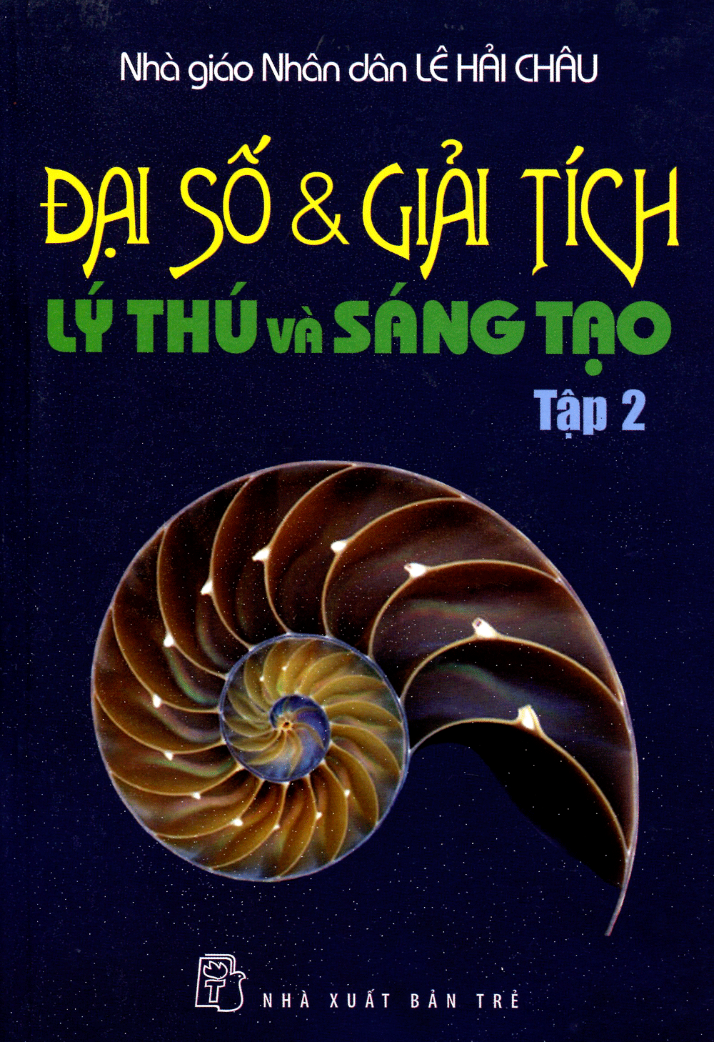 Đại số và giải tích lý thú và sáng tạo