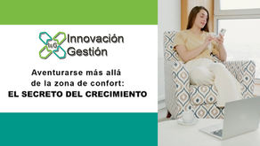 Aventurarse más allá de la zona de confort: EL SECRETO DEL CRECIMIENTO